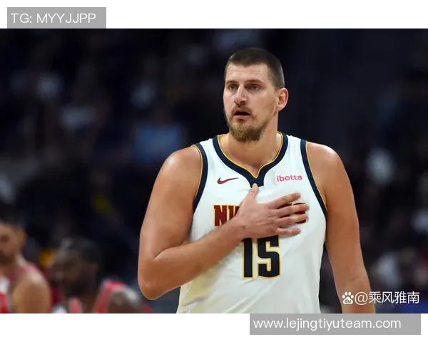 约基奇赛季第十次三双掘金发布精彩数据海报展现超凡实力